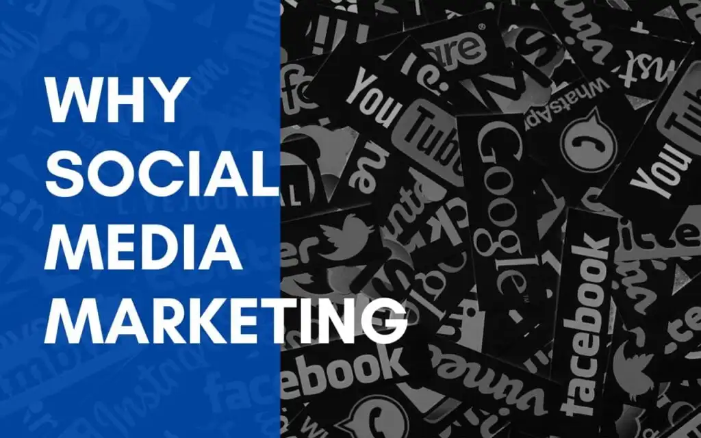 why-social-media-marketing